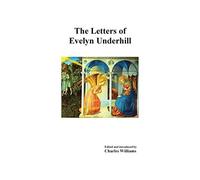 The Letters Of Evelyn Underhill