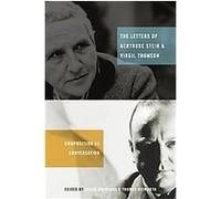 The Letters of Gertrude Stein and Virgil Thomson