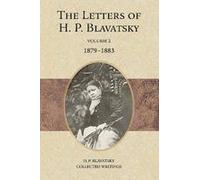 The Letters Of H. P. Blavatsky