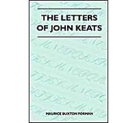 The Letters Of John Keats