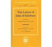 The Letters of John of Salisbury, Oxford Medieval Texts John, Christopher Nugent Lawrence Brooke, Harold Edgeworth Butler, W.J. Millor (Auteur)