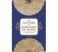The Letters Of Margaret Of Anjou