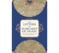 The Letters Of Margaret Of Anjou