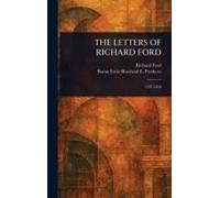 The Letters Of Richard Ford