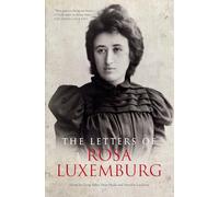The Letters Of Rosa Luxemburg