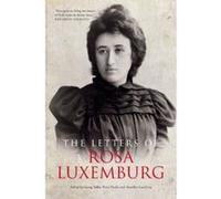 The Letters of Rosa Luxemburg - [Version Originale] Inconnu (Auteur)