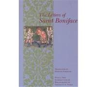 The Letters of Saint Boniface, Records of Western Civilization Series Boniface, Ephraim Emerton, Thomas F.X. Noble (Auteur)
