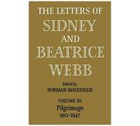 The Letters Of Sidney And Beatrice Webb