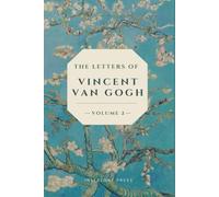 The Letters of Vincent Van Gogh: Volume II: 1882-1884