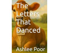 The Letters That Danced