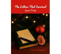 The Letters That Survived: Legacy Trilogy
