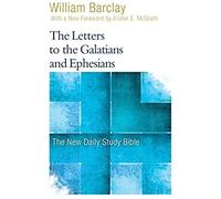 The Letters To The Galatians And Ephesians