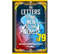 The Letters To The Men Of The World