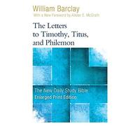 The Letters To Timothy, Titus, And Philemon (Enlarged Print)