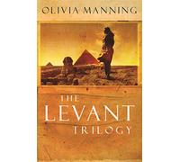 The Levant Trilogy: 'Fantastically tart and readable' Sarah Waters