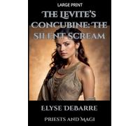 The Levite's Concubine: The Silent Scream