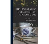 The Lewes House Collection of Ancient Gems