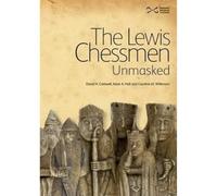 The Lewis Chessmen: Unmasked