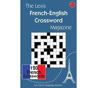 The Lexis French-English Crossword Magazine