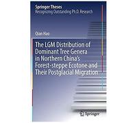 The Lgm Distribution Of Dominant Tree Genera In Northern China's Forest-Steppe Ecotone And Their Postglacial Migration