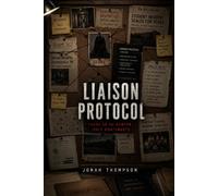 The Liaison Protocol : Room 312