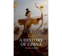 The Liao Dynasty: A History of China