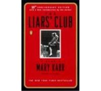 The Liars' Club: A Memoir