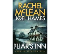 The Liar's Inn: A Cumbria Crime novella