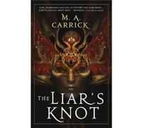 The Liars Knot - M A Carrick - Orbit - Livre en Anglais - Paperback M A CarrickM A Carrick (Auteur)