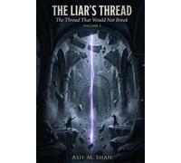 The Liar's Thread: The Thread That Would Not Break