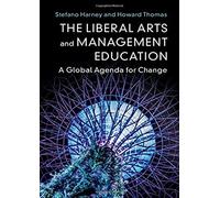 The Liberal Arts And Management Education