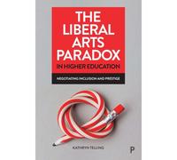 The Liberal Arts Paradox In Higher Education