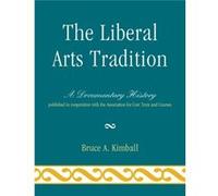 The Liberal Arts Tradition Bruce A. Kimball (Auteur)