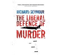 The Liberal Defence of Murder
