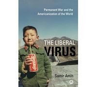 The Liberal Virus, The