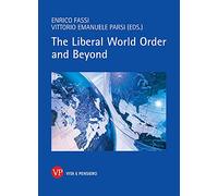 The liberal world order and beyond