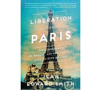 The Liberation Of Paris