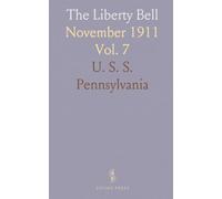 The Liberty Bell: November 1911