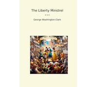 The Liberty Minstrel