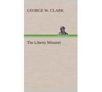The Liberty Minstrel
