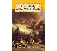 The Liberty Of The Whole Earth