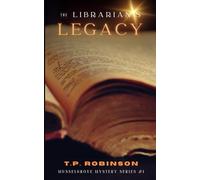 The Librarian's Legacy: Musselgrove Mystery Series #1