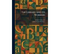 The Library and Its Workers