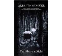 The Library at Night Alberto Manguel (Auteur)