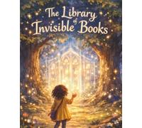 THE LIBRARY OF INVISIBLE BOOKS