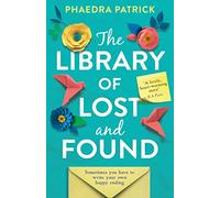 The Library of Lost and Found: The most charming, uplifting novel of summer 2019