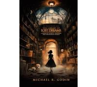 The Library of Lost Dreams