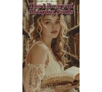 The Library of Sleeping Souls Tales from the Silent Garden IV - Evelyne D´Lorien - Evelyne D´Lorien - ebook (ePub) - Livre