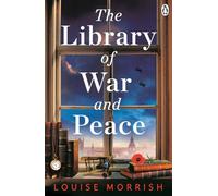 The Library of War and Peace - Louise Morrish - Penguin - ebook (ePub) - Livre