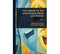 The Library of wit and Humor, Prose and Poetry